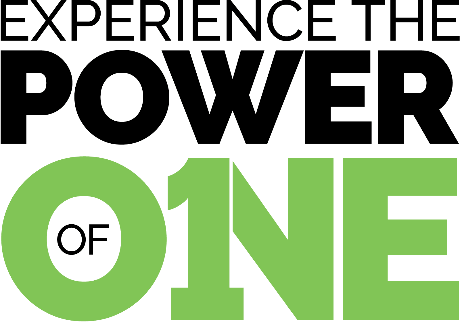 Experience the Power of One